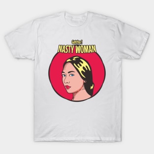 Gotcha! Nasty Woman T-Shirt